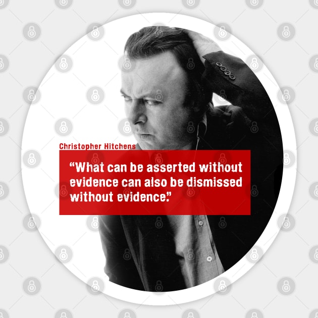 Evidence by Hitchens Sticker by dmac